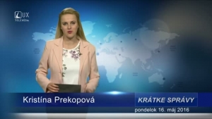 Krátke správy (16.05.2016)