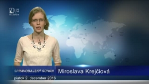 SPRAVODAJSKÝ SÚHRN (2.12.2016)