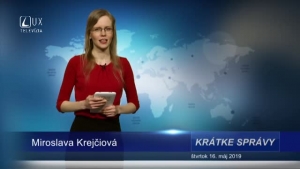 KRÁTKE SPRÁVY (16.5.2019)