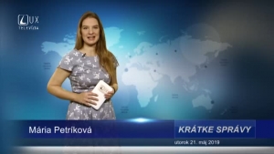 KRÁTKE SPRÁVY (21.5.2019)