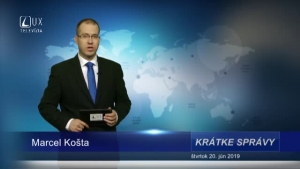 KRÁTKE SPRÁVY (20.6.2019)