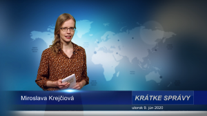 KRÁTKE SPRÁVY (9.6.2020)