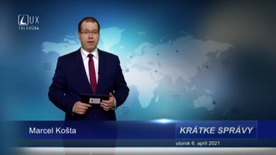 KRÁTKE SPRÁVY (6.4.2021)