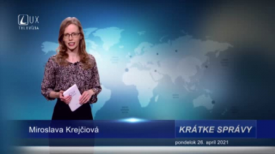 KRÁTKE SPRÁVY (26.4.2021)