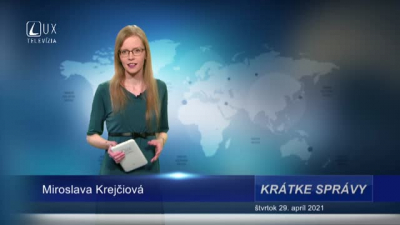 KRÁTKE SPRÁVY (29.4.2021)