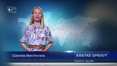 KRÁTKE SPRÁVY (27.5.2021)