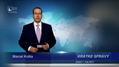 KRÁTKE SPRÁVY (7.5.2021)