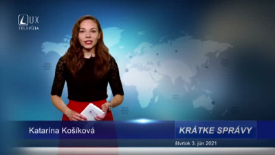 KRÁTKE SPRÁVY (3.6.2021)