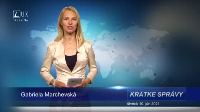 KRÁTKE SPRÁVY (10.6.2021)