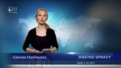 KRÁTKE SPRÁVY (4.6.2021)