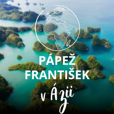 PÁPEŽ FRANTIŠEK V INDONÉZII A OCEÁNII