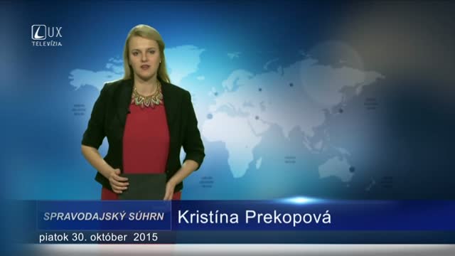Spravodajský súhrn (30.10.2015)